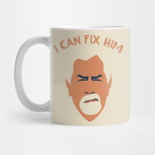 I Can Fix Him Roy Mug